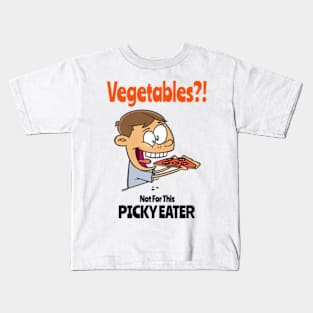 Picky Eater Food Design For Fussy Eaters Kids T-Shirt